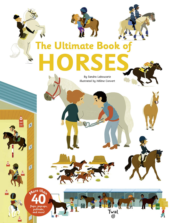 Twirl The Ultimate Book of Horses - My Little Korner